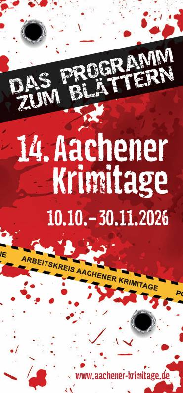 Das Programm der Aachener Krimitage Das Programm der Aachener Krimitage